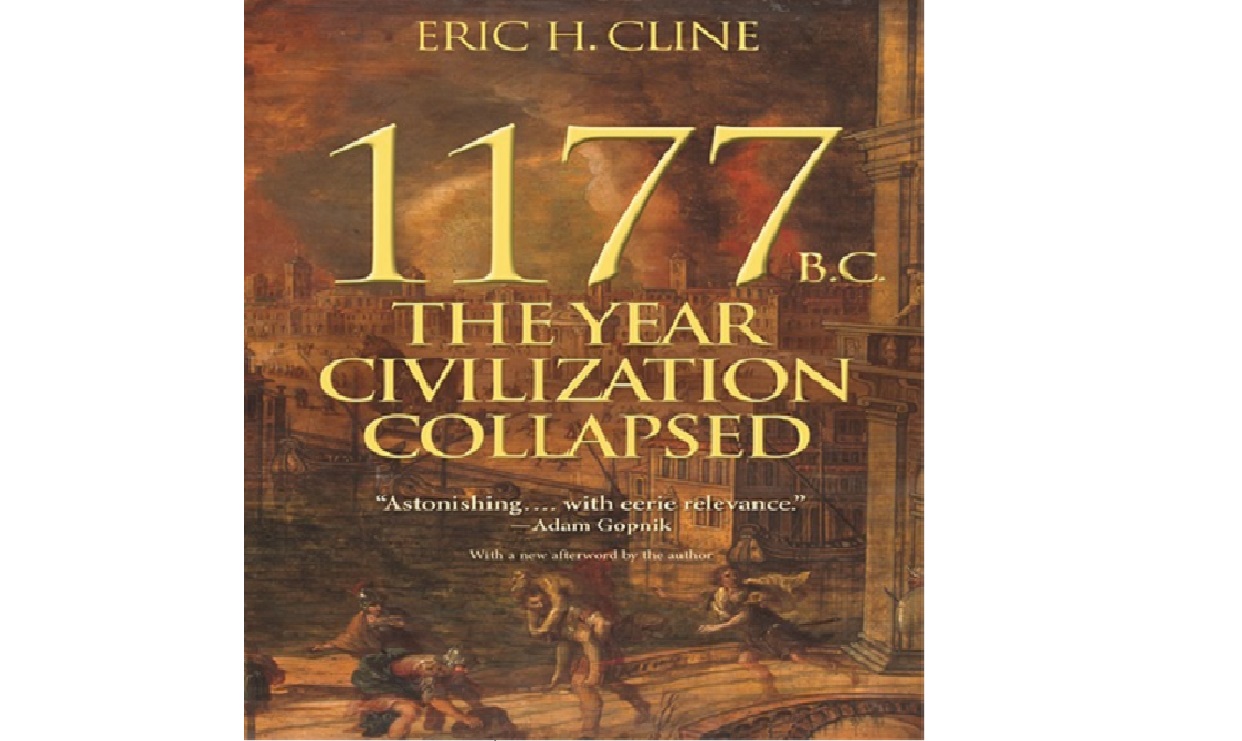 1177 B.C.: The Year Civilization Collapsed