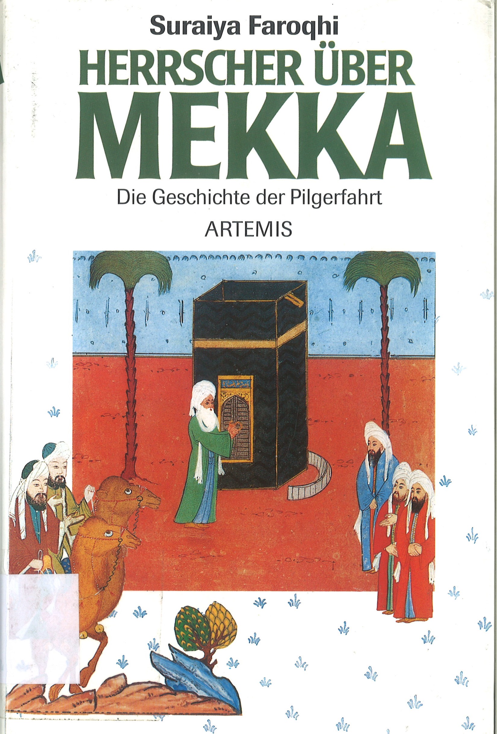 HERRSCHER UBER MEKKA