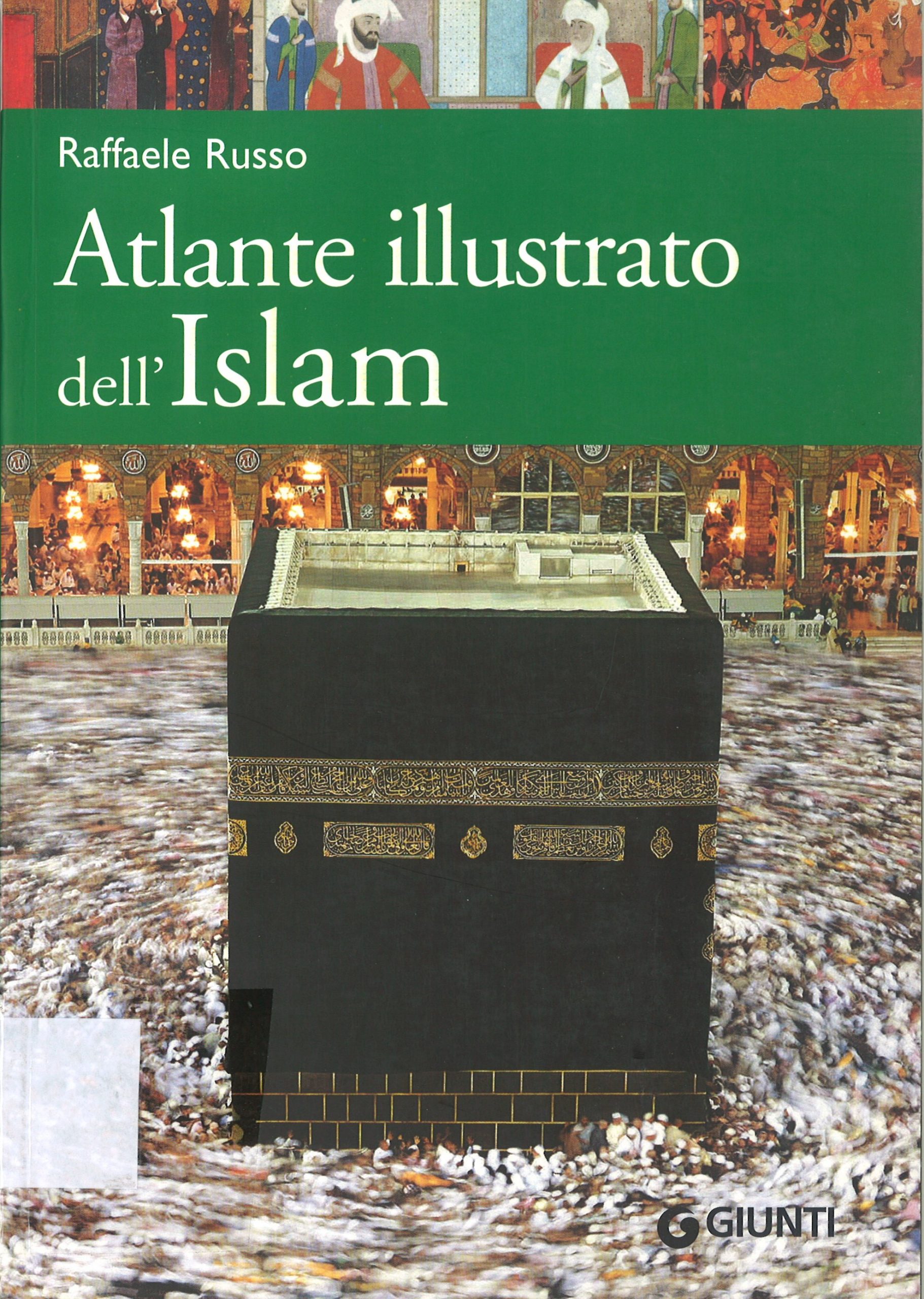 ATLANTE ILLUSTRATO DELL'ISLAM