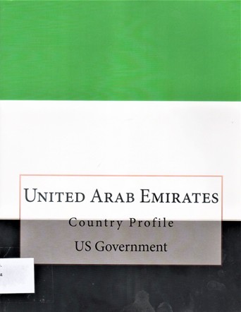 UNITED ARAB EMIRATES COUNTRY PROFILE US GOVERNMENT US GOVERNMENT
