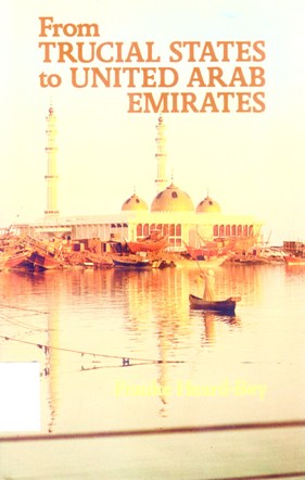 FROM TRUCIAL STATES TO UNITED ARAB EMIRATES
