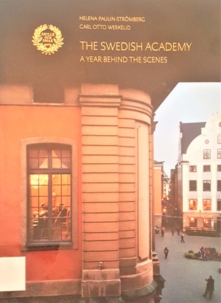 THE SWEDISH ACADEMY A YEAR BEHIND THE SCENES
