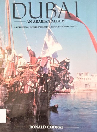 DUBAI AN ARABI AN ALBUM A COLLECTION OF MID-TWENTIETH CENTRY PHOTOGRAPHS