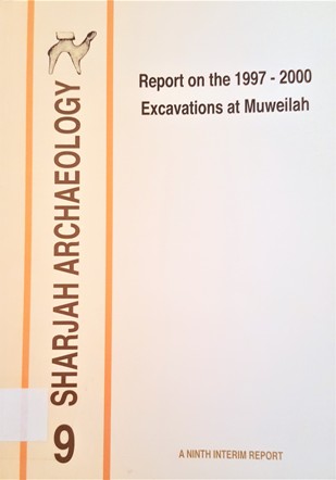 Report on the 1997-2000 Excavations at Muweilah
