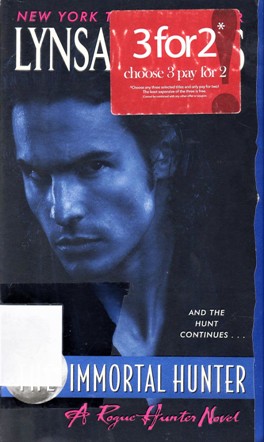 THE IMMORTAL HUNTER A RAGUE HUNTER NOVEL
