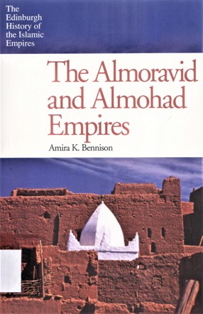 THE ALMORAVID AND ALMOHAD EMPIRES