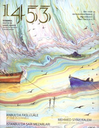 1453 ISTANBUL KULTUR VE SANAT DERGISI JOURNAL OF ISTANBUL’S CULTUTRE AND ART