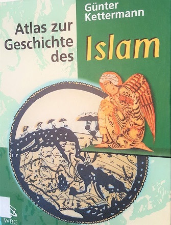 ATLAS ZUR GESCHICHTE DES ISLAM