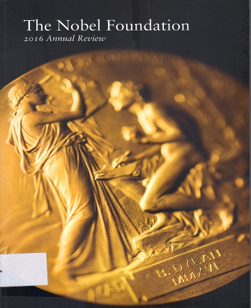 THE NOBEL FOUNDATION 2016 ANNUAL REVIEW