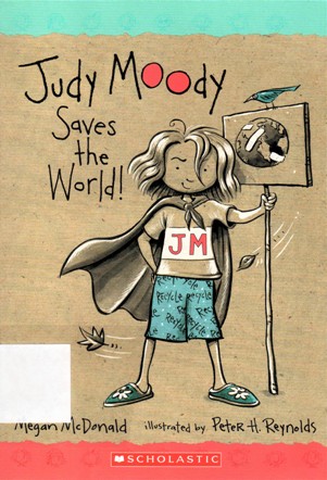 JUDY MOODY SAVES THE WORLD