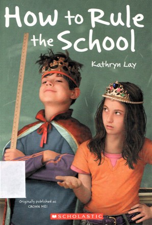 HOW TO RULE THE SCHOOL