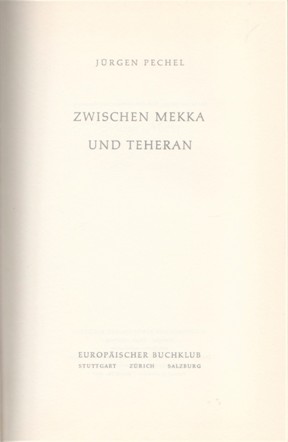 ZWISCHEN MEKKA UND TEHERAN