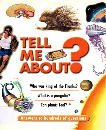 TELL ME ABOUT ?