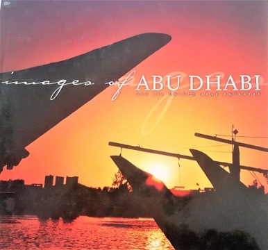 IMAGES OF ABU DHABI AND THE UNITED ARAB EMIRATES