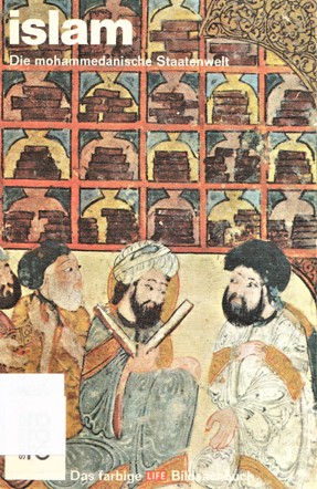 ISLAM DIE MOHAMMEDANISCHE STAATENWELT