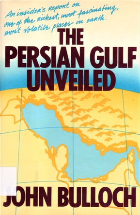 THE PERSIAN GULF UNVEILED
