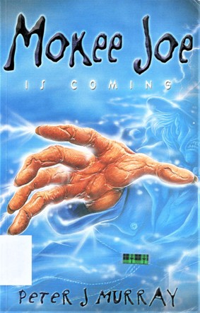 MOKEE JOE IS COMING