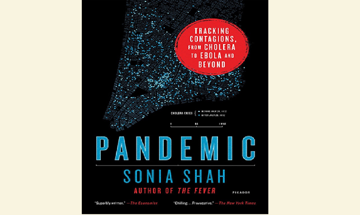 Pandemic: Tracking Contagions, from Cholera to Ebola and Beyond