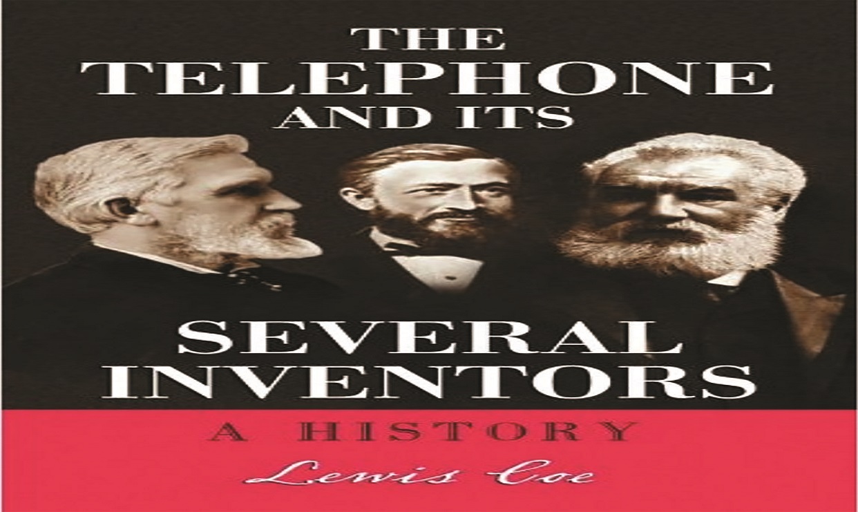 Telephone and Its Several Inventors: A History